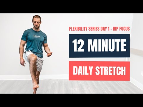 12 MIN DAILY STRETCH (hip focus) - Flexibility Series 1 of 28