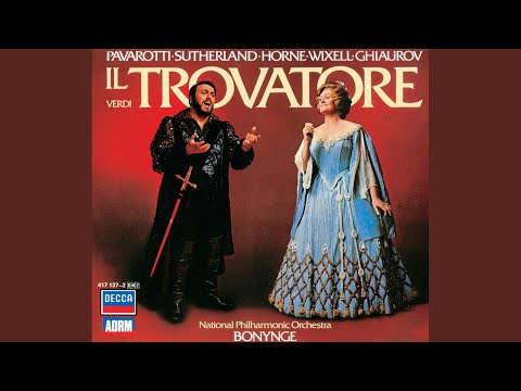 Verdi: Il trovatore, Act III: Di quella pira