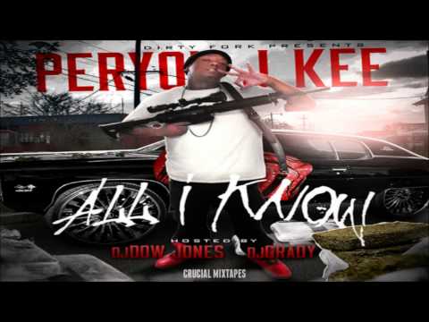 Peryon J Kee - Klean [All I Know] [2015] + DOWNLOAD