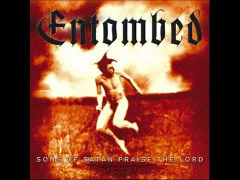 Entombed – Sons Of Satan Praise The Lord Vol.1