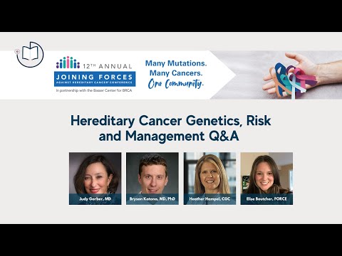 2021 FORCE | Hereditary Cancer | Hereditary Cancer Genetics, Risk and Management Q&A Panel