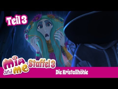 Die Kristallhöhle - Teil 3 - Mia and me - Staffel 3