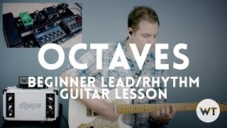 Octaves - Beginner Lead & Rhythm Guitar Lesson