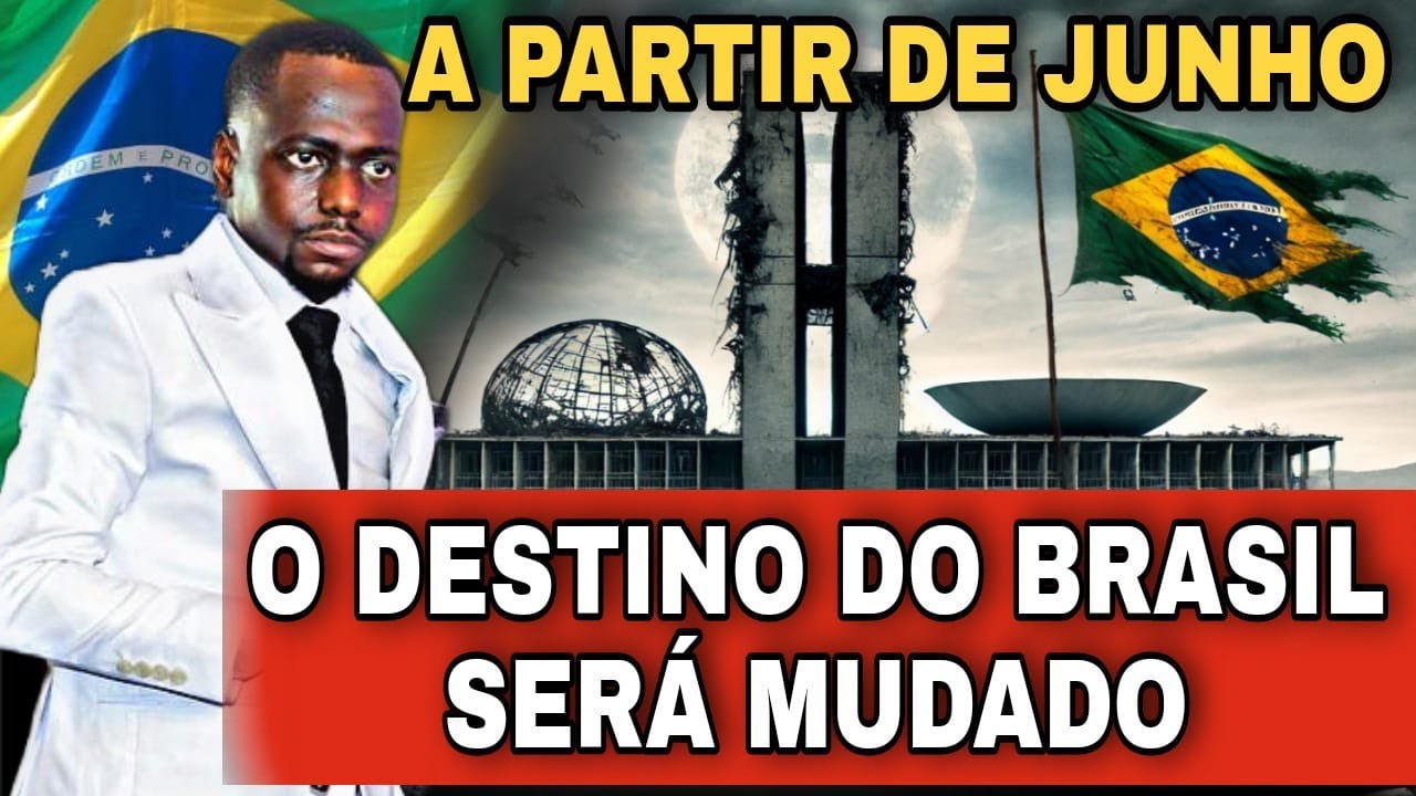 URGENTE! Profeta Nataniel Litsure: A PARTIR DE JUNHO, Deus Vai Mudar o Destino do Brasil
