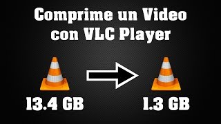 Como Reducir Peso de Videos sin Perder Calidad con VLC Player