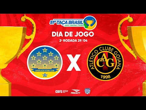 Taça Brasil Adulto Masc. 1ª Divisão | Constelação FC Estácio x Atlético Goiana | 2ª Rodada | Ao Vivo