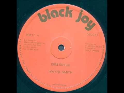 Wayne Smith - Isim Skisim + Dub - 12" Black Joy 1982 - Jail House Riddim - KILLER 80'S DANCEHALL