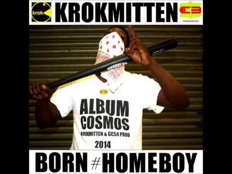 # Krokmitten Rap français singlenet " Born homeboy "