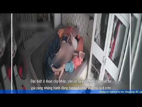 Nóng: Lộ loạt clip người phụ nữ bán khỏa thân để các bé trai và bé gái đụng chạm “nơi nhạy cảm”   