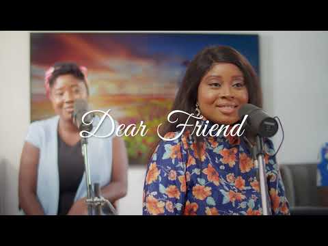 Dear Friend - Benita ft. BellaRose