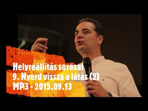 Georgisz: Nyerd vissza a mennyei látást 2 (HÁ-9) 15/09/13