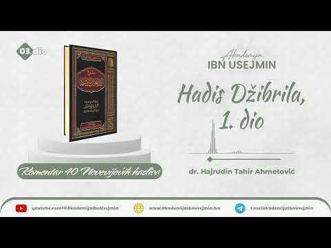 03) Hadis Džibrila, 1. dio