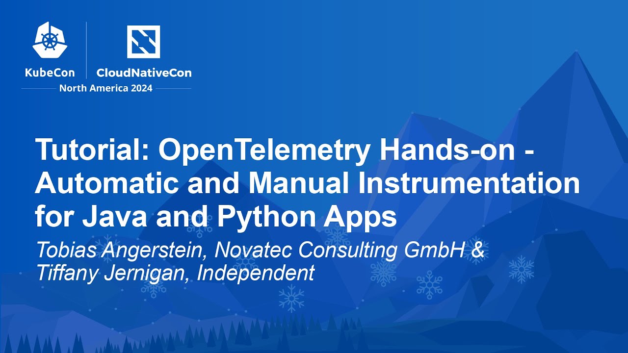 Tutorial: OpenTelemetry Hands-on - Automatic and Manual Instrumentatio... T. Angerstein, T. Jernigan