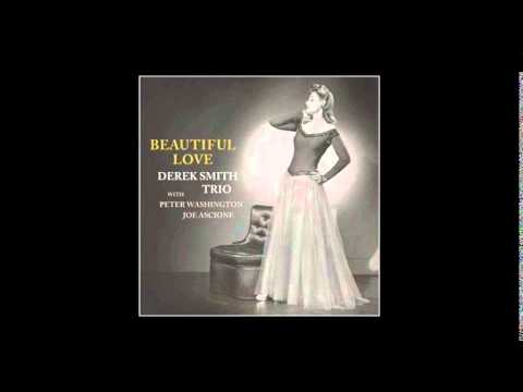 Derek Smith Trio - Dream Dancing