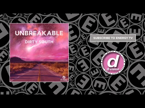 Dirty South (Feat Sam Martin) - Unbreakable