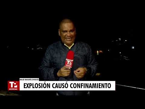 Explosión en Bajo Baudó genera confinamiento de comunidades indígenas