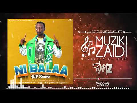 AUB Emcee - Ni Balaa (Official Audio)