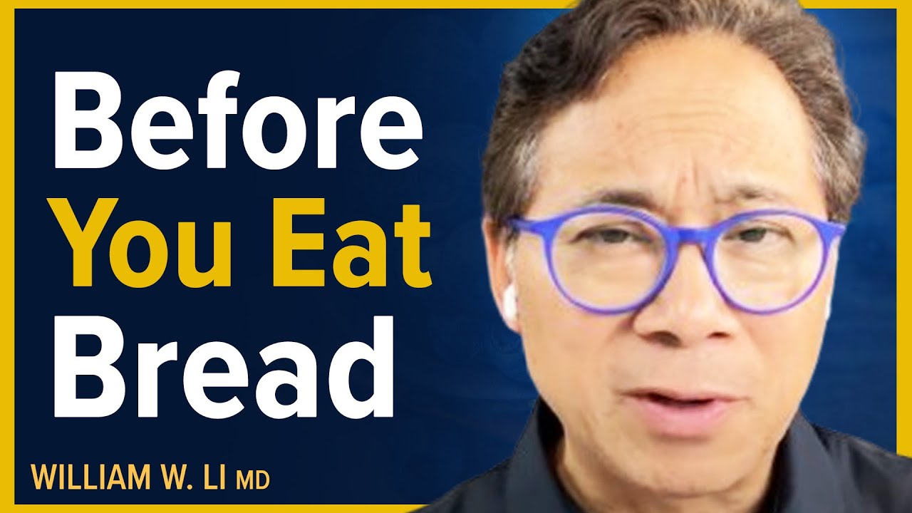 Say Goodbye To Unhealthy Bread & Eat This Instead (Best & Worst Types Of Bread) | Dr. William Li