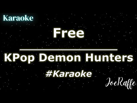 KPop Demon Hunters - Free (Karaoke)