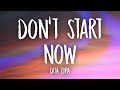 Dua Lipa - Don't Start Now (Lyrics) Dua Lipa - Don't Start Now (Lyrics)