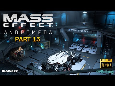 MASS EFFECT ANDROMEDA Gameplay Walkthrough Part 15 [1080p HD 60FPS PC] - Back to the Nexus!