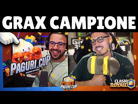 IMPOSSIBILE... GRAX CAMPIONE della PAGURI CUP! - Clash Royale