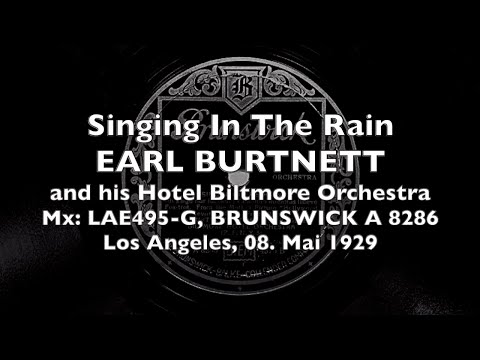 EARL BURTNETT 'G' Take: Singing In The Rain - Orange Blossom Time - 1929 LA Danceband