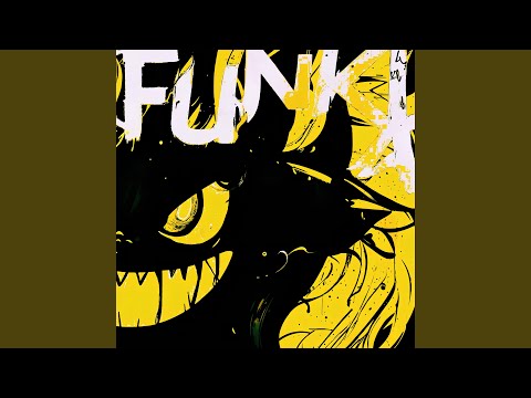 FUNKA (Super Slowed)