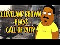 Cleveland Brown Plays Call of Duty! - YouTube
