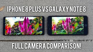 Apple iPhone 8 Plus vs Samsung Note8 Full Camera Comparison!