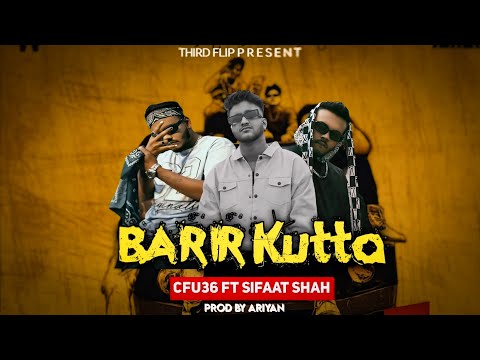 বাড়ির Kutta - Cfu36 Ft Sifaat Shah X Savage Mahin | OFFICIAL MUSIC VIDEO 2024 | BANGLA RAP SONG