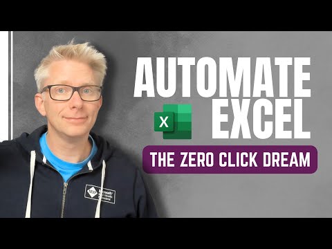 Excel: Zero-Click Automation Tricks Excel: Zero-Click Automation Tricks