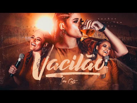 Vacilão - Iara Costa
