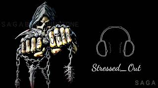 Download lagu Stressed Out - Ringtone ||By S A G A (Download link👇) mp3