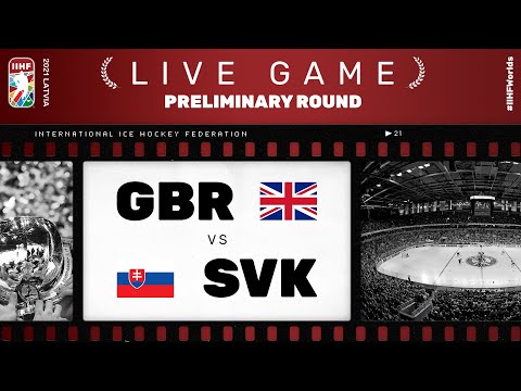Great Britain – Slovakia | Live | Group A | 2021 IIHF Ice Hockey World Championship