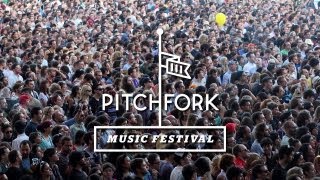 Pitchfork Music Festival 2012 - Saturday