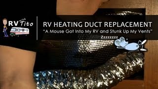 Dead Mouse In RV, Heating Duct Replacement