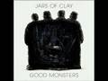 Jars of Clay - Even Angels Cry