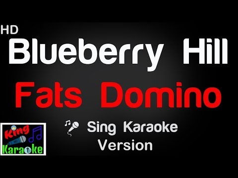 🎤 Fats Domino - Blueberry Hill (Karaoke Version) - King Of Karaoke