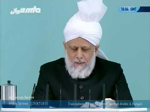 Indonesian Friday Sermon 29 July 2011, Divine grace and blessings during Jalsa Salana UK