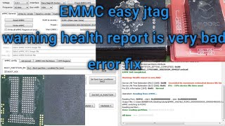 easy jtag warning health report is very bad emmc error fix