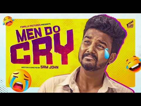 Men Do Cry 🥲 | Sam John | 4K | Finally