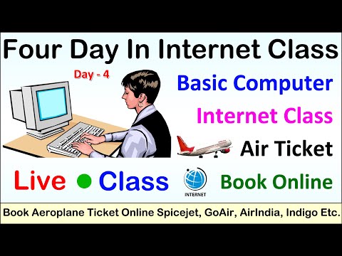 Live computer class Four day in internet Air Ticket Book Online SpiceJet Indigo Air India Etc