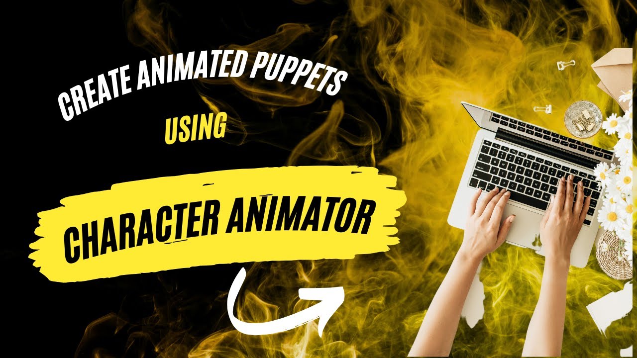 Create Animated Puppets with Adobe Character Animator Starter Program