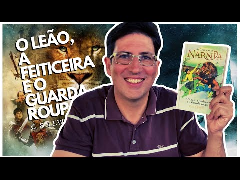 O LEÃO, A FEITICEIRA E O GUARDA-ROUPA 🦁 C. S. LEWIS 🇬🇧