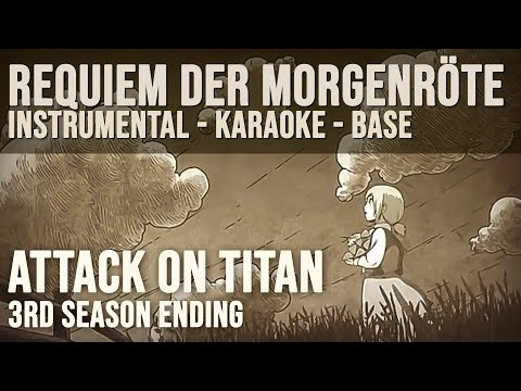 Requiem der morgenrote [Instrumental/Karaoke/Base] - Attack on titan ending (暁の鎮魂歌 - 進撃の巨人)