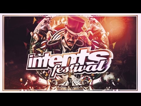 INTENTSFESTIVAL Warmup Mixtape 2017 Mainstage/Indoor Main/Fanaticz