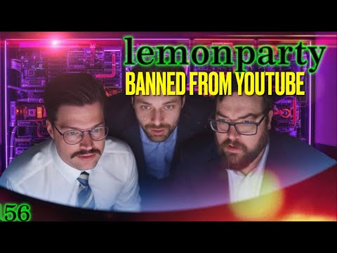 The Lemon Party Podcast was BANNED from YouTube! Could Jeff Dye be to Blame? 