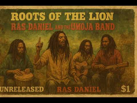 Roots Reggae (1973) [Unreleased Album] Ras Daniel And the Umoja band - Roots of the lion