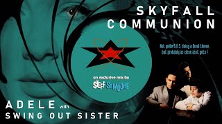 ADELE / SWING OUT SISTER - Skyfall Communion